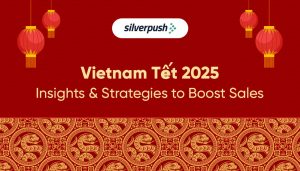 Insights and Strategies for Vietnam Tet 2025