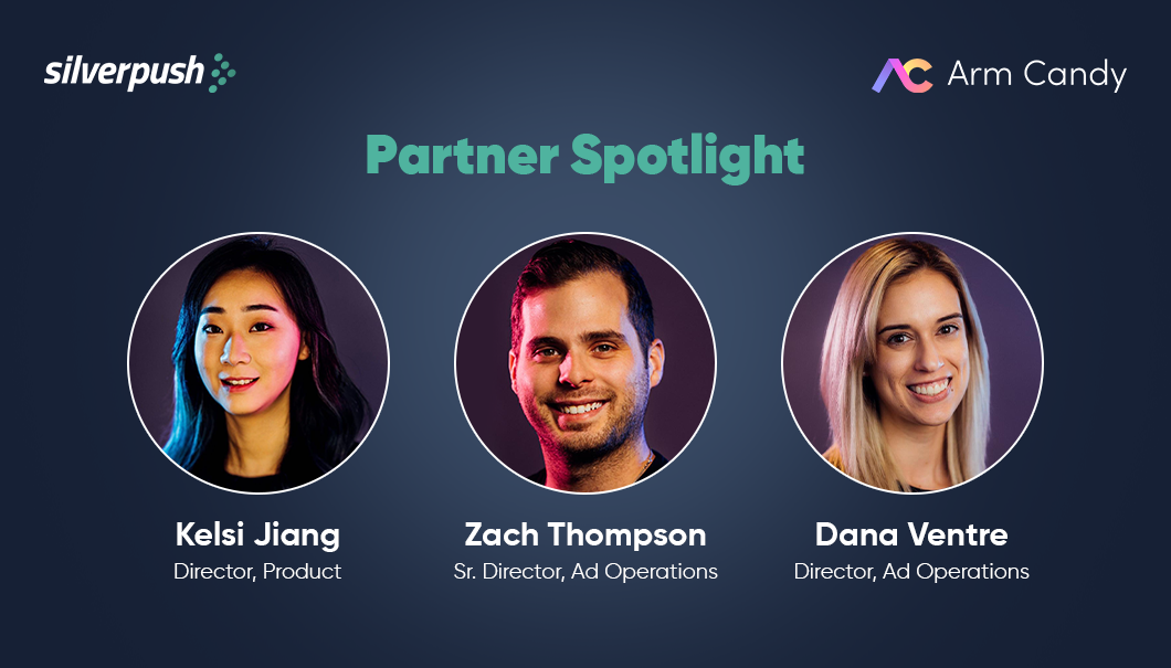 Behind the Scenes with Arm Candy: Partner Spotlight by Silverpush